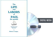 Life & Labors of Paul the Apostle (digital medium)