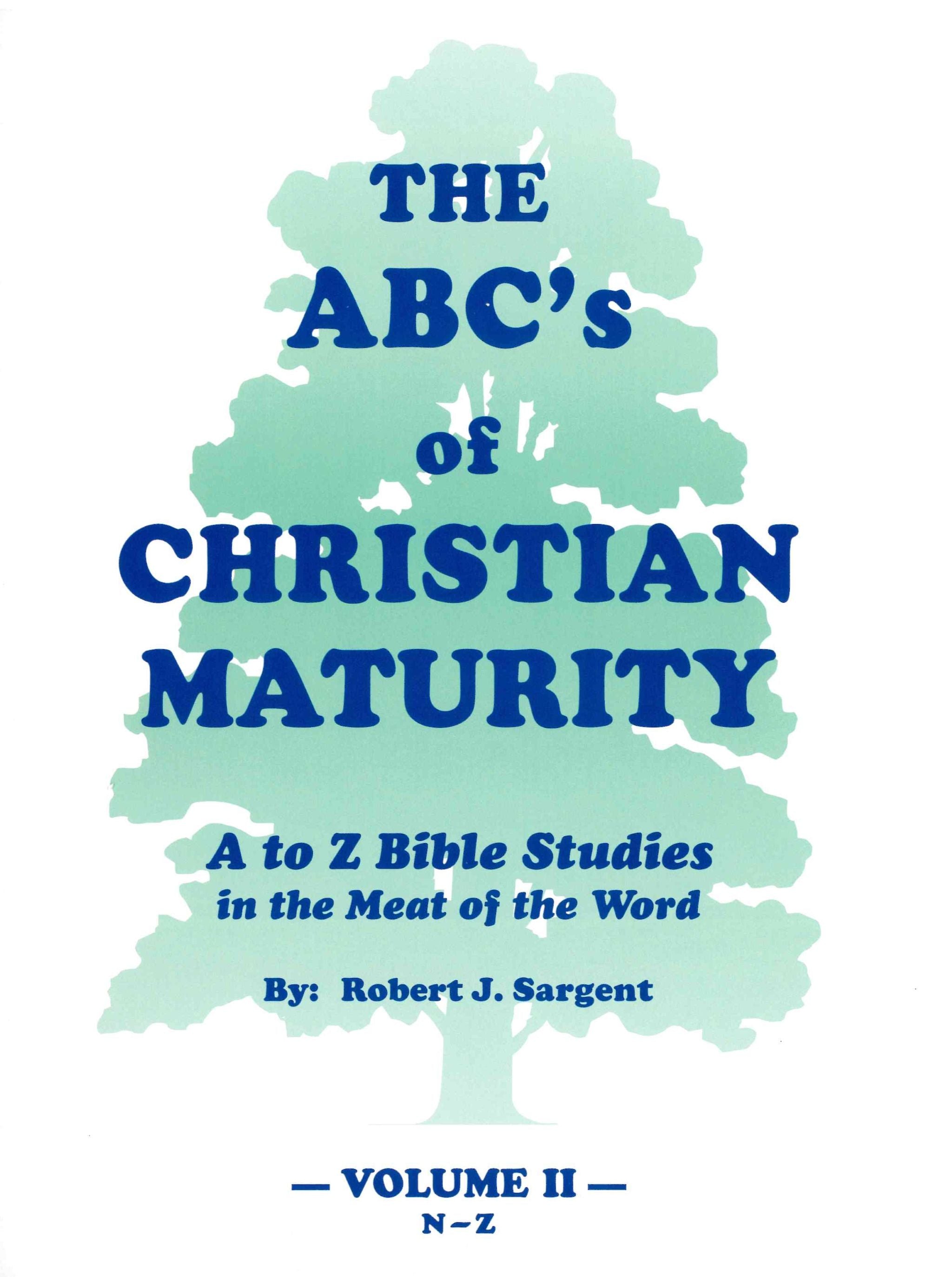 The ABC's of Christian Maturity