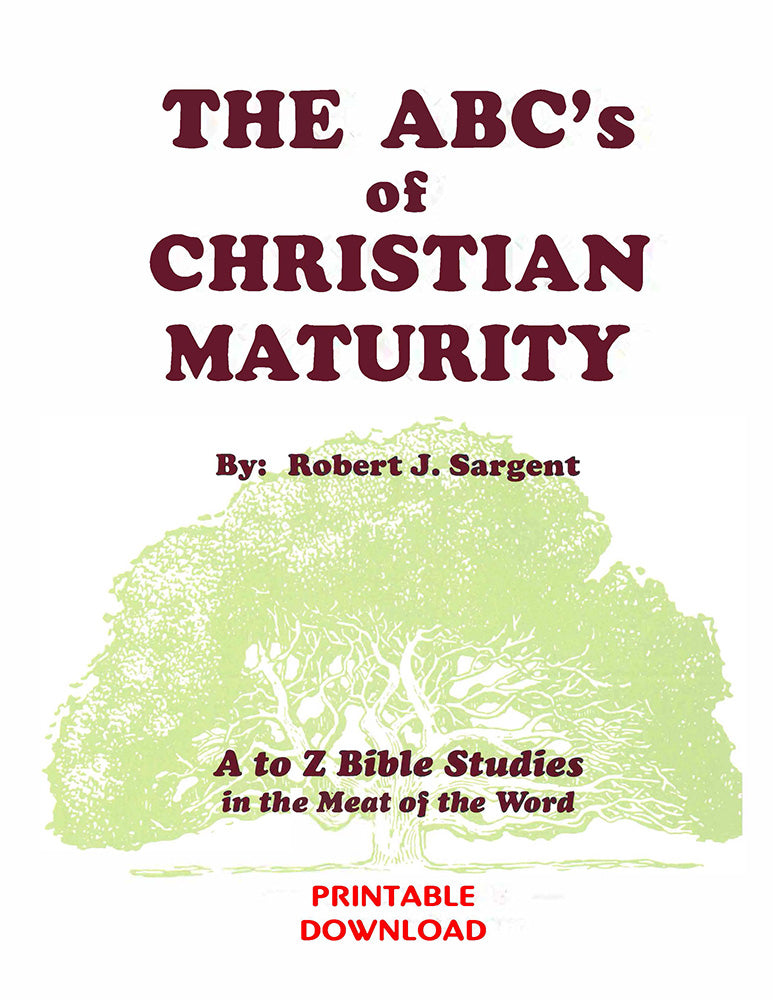 The ABC's of Christian Maturity
