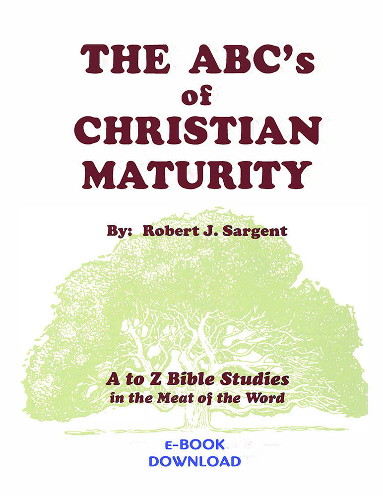 The ABC's of Christian Maturity