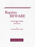 Baptists Beware