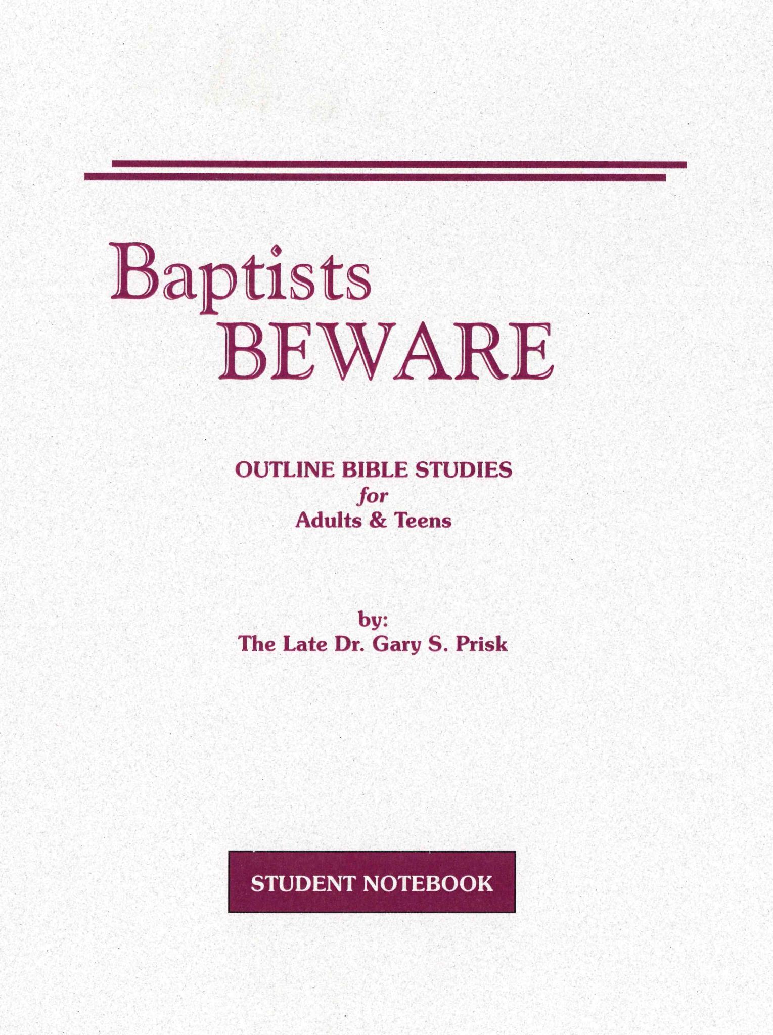 Baptists Beware