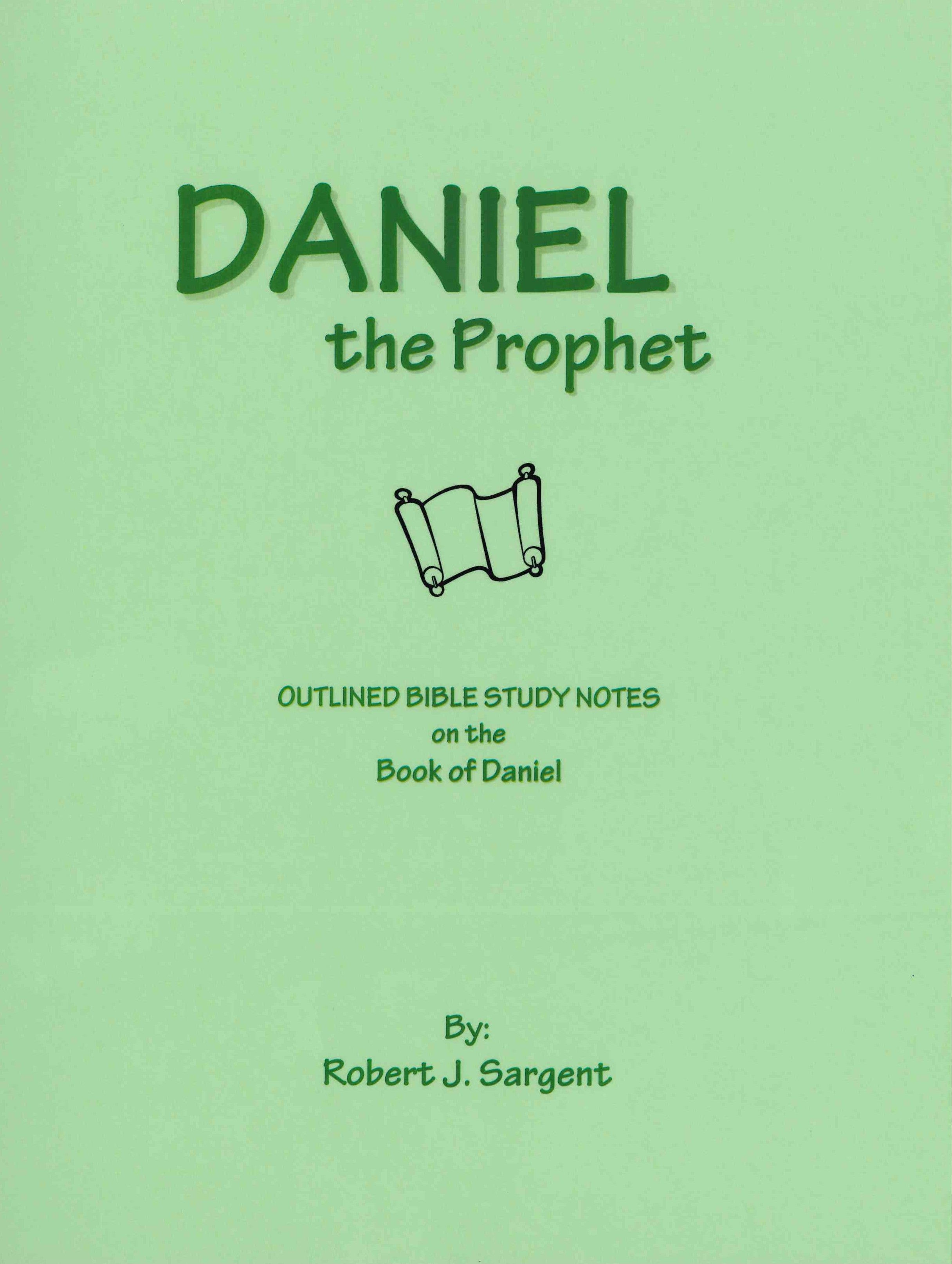 Daniel the Prophet (First Edition)