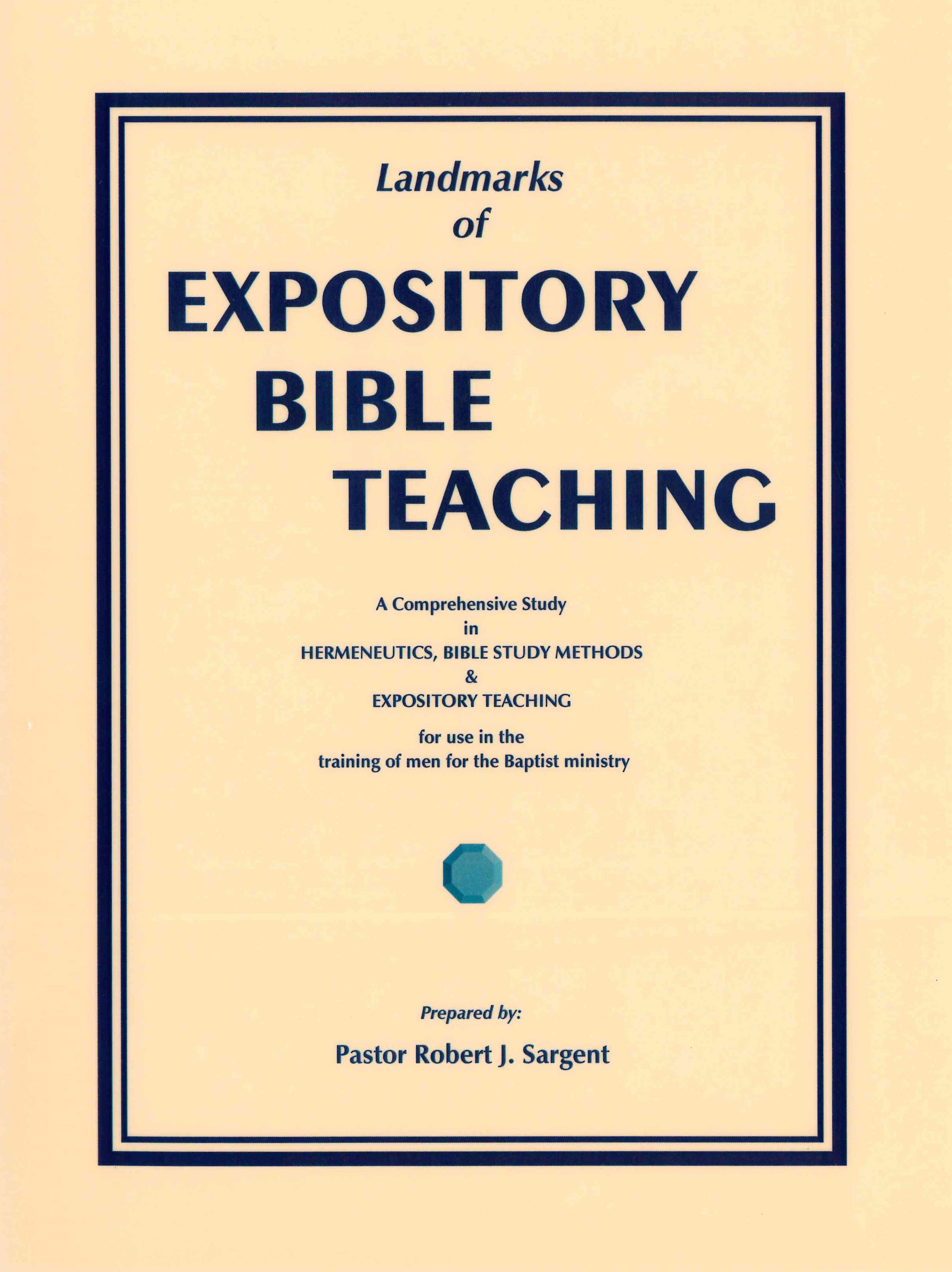 Expository Bible Teaching (First Edition)