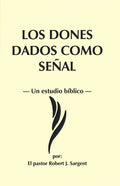 Los Dones Dados como Señal
