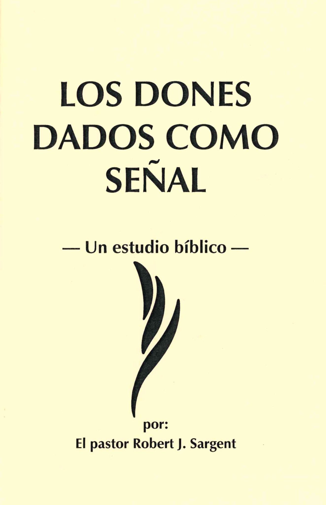 Los Dones Dados como Señal