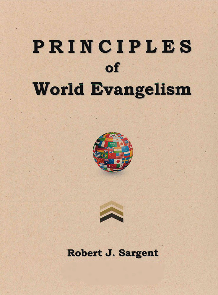 Principles of World Evangelism
