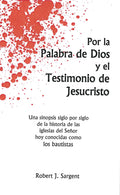 Por la Palabra de Dios y el Testimonio de Jesucristo