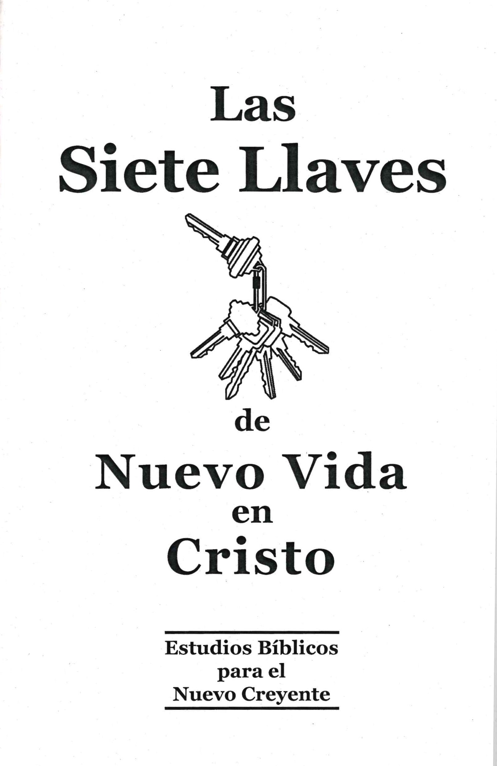 Las Siete Llaves de Nueva Vida en Cristo