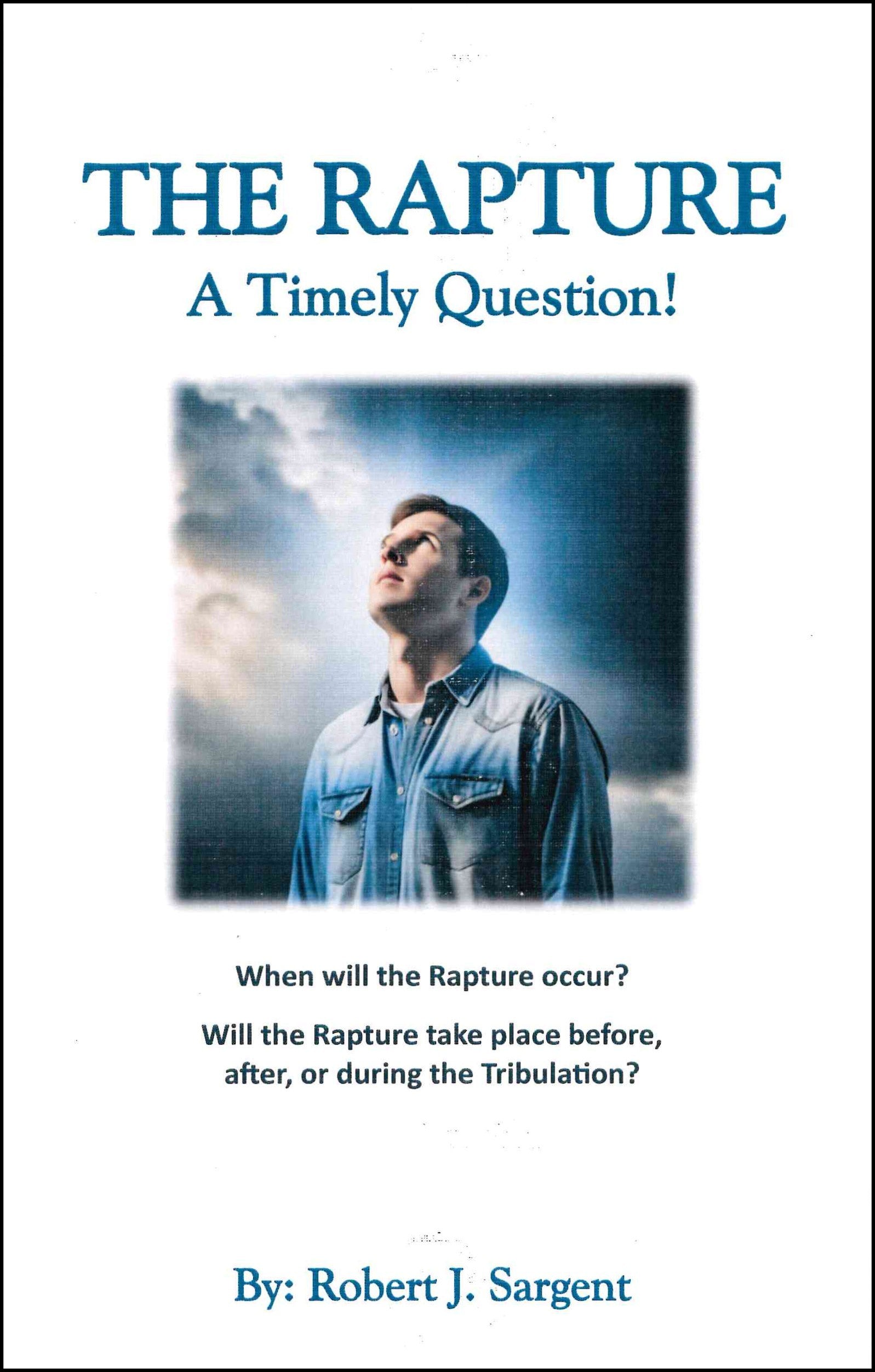 The Rapture. A Timely Question