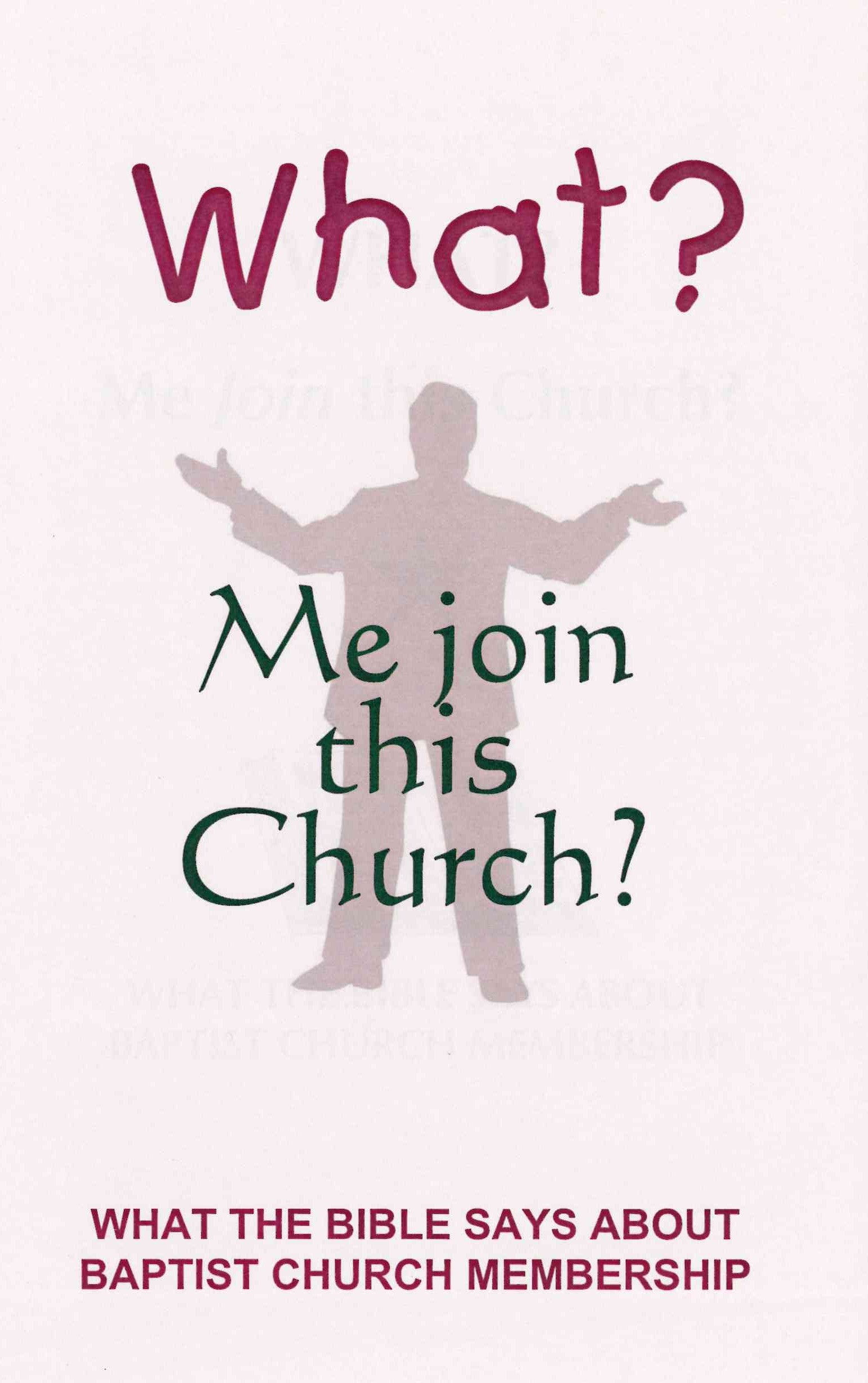 What? Me JOIN This Church?