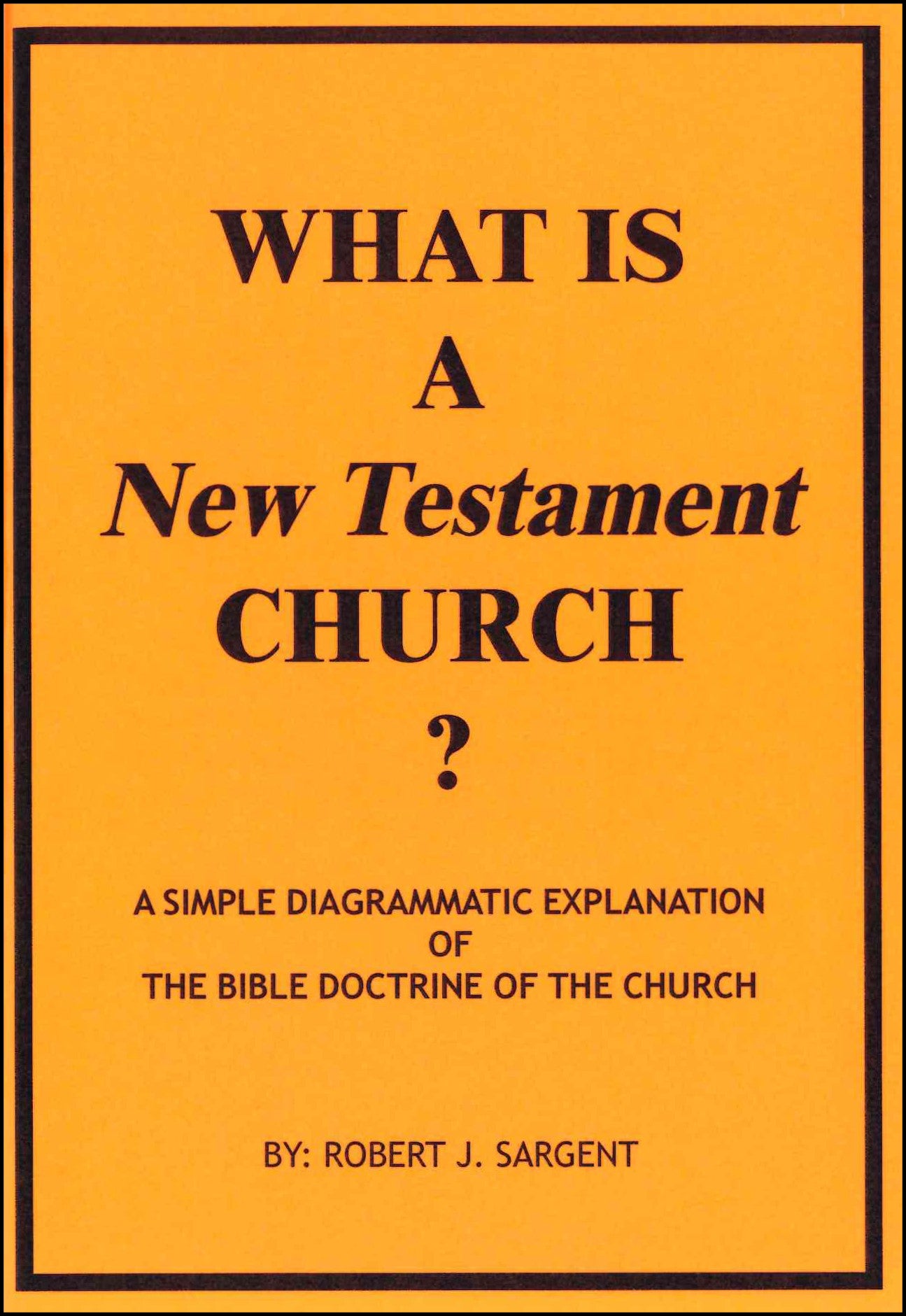 What is a New Testament Church?